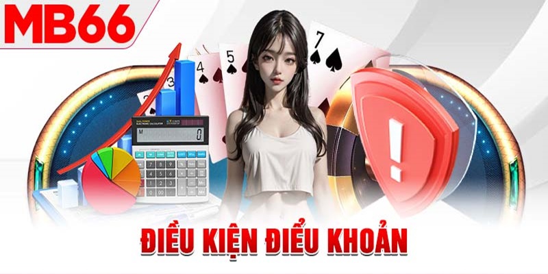 Về chính sách điều khoản khi tham gia cá cược tại Mb66