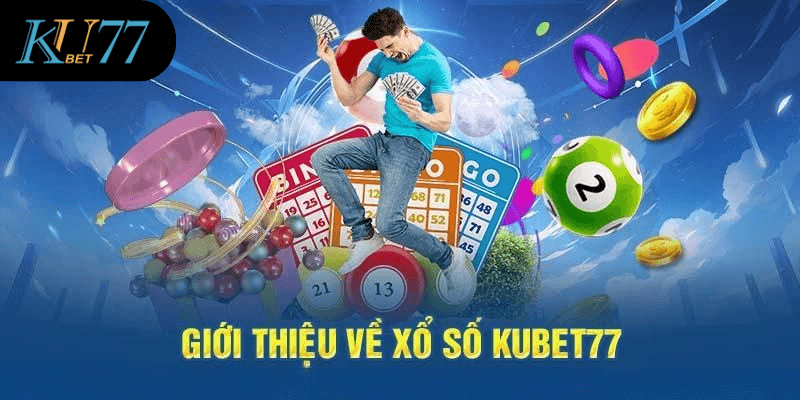 gioi-thieu-ve-sanh-xo-so-kubet77